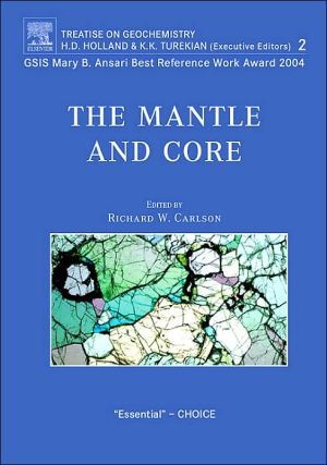 Book The Mantle and Core: Treatise on Geochemistry,Volume 2 free