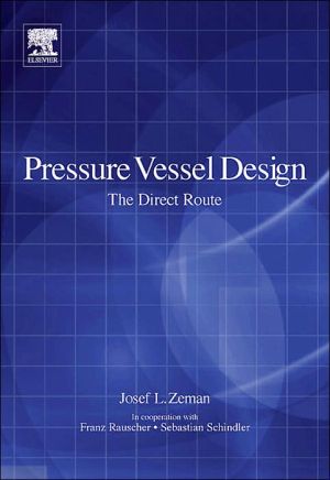 Book Pressure Vessel Design: The Direct Route (Advances in Structural Integrity) free