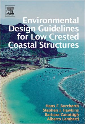 Book Environmental Design Guidelines for Low Crested Coastal Structures free