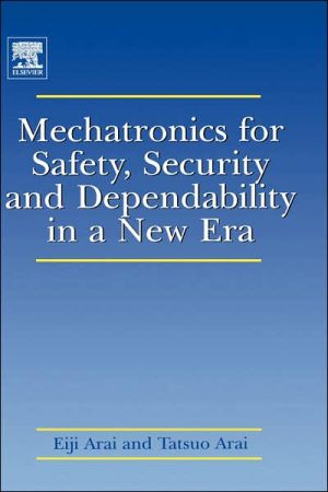 Book Mechatronics for Safety, Security and Dependability in a New Era free