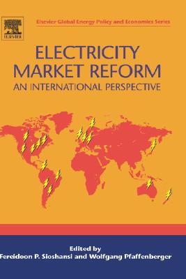 Book Electricity Market Reform: An International Perspective (Elsevier Global Energy Policy and Economics Series) free