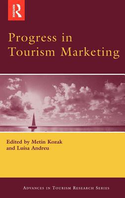 Book Progress in Tourism Marketing (Advances in Tourism Research) free