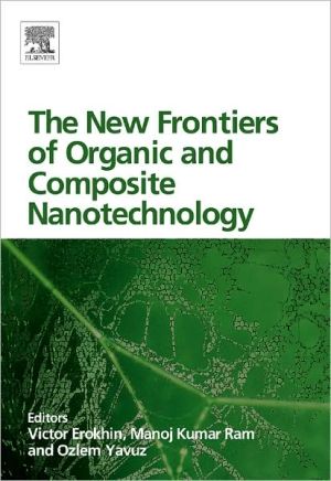 Book The New Frontiers of Organic and Composite Nanotechnology free