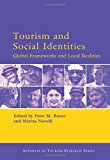 Book Tourism and Social Identities (Advances in Tourism Research) free