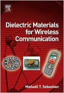 Book Dielectric Materials for Wireless Communication free