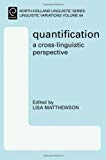 Book 'Quantification: A Cross-Linguistic Perspective', Volume 64 (North-Holland Linguistic Series: Linguistic Variations) free