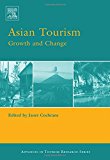 Book Asian Tourism: Growth and Change (Advances in Tourism Research) free