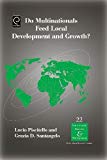 Book Do Multinationals Feed Local Development and Growth?, Volume 22 (International Business and Management) (International Business and Management) free