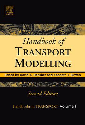 Book Handbook of Transport Modelling, Second Edition (Handbooks in Transport) (Handbooks in Transport) free