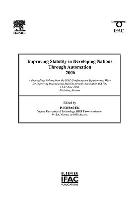 Book Improving Stability in Developing Nations through Automation 2006 (IPV - IFAC Proceedings Volume) free