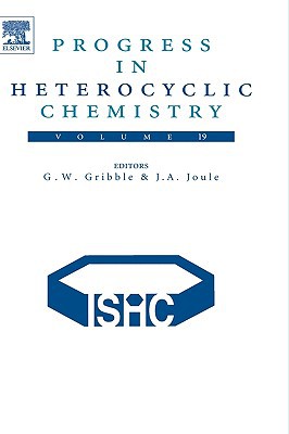 Book Progress in Heterocyclic Chemistry (Volume 19) free