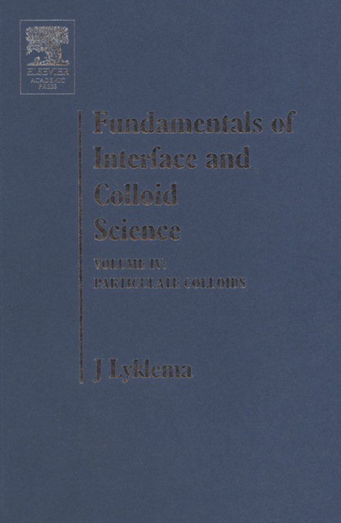 Book Fundamentals of Interface and Colloid Science: Particulate Colloids free