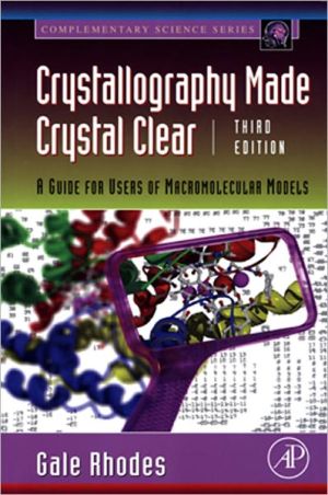 Book Crystallography Made Crystal Clear: A Guide for Users of Macromolecular Models (Complementary Science) free