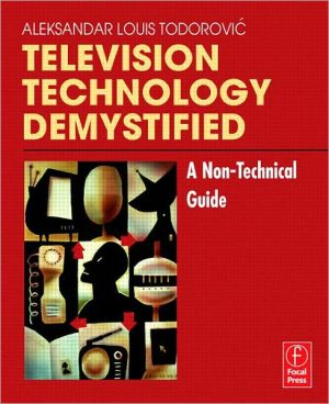 Book Television Technology Demystified: A Non-technical Guide free