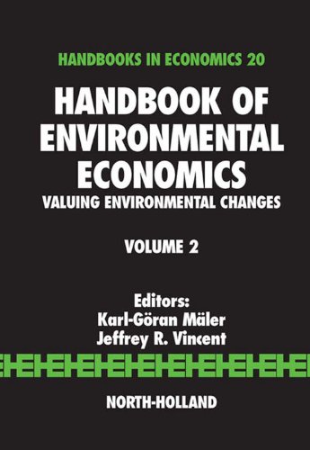 Book Handbook of Environmental Economics: Valuing Environmental Changes (ISSN 2) free