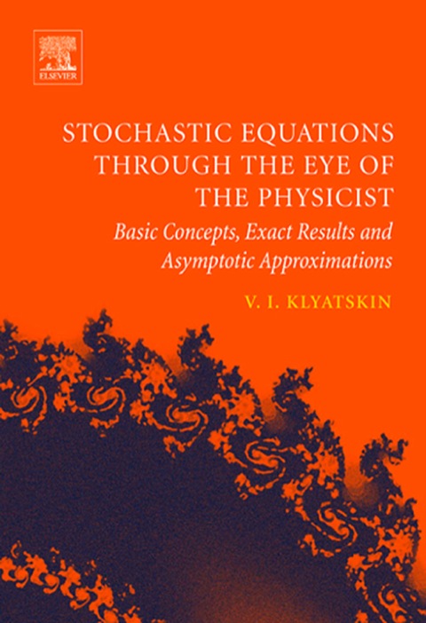 Book Stochastic Equations through the Eye of the Physicist: Basic Concepts, Exact Results and Asymptotic Approximations free