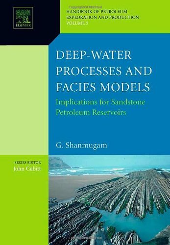 Book Deep-Water Processes and Facies Models: Implications for Sandstone Petroleum Reservoirs (ISSN Book 5) free