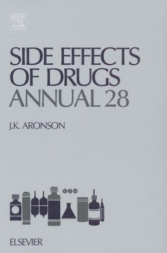 Book Side Effects of Drugs Annual: A Worldwide Yearly Survey of New Data and Trends in Adverse Drug Reactions (ISSN Book 28) free