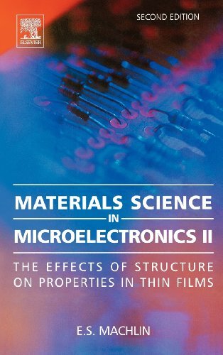 Book Materials Science in Microelectronics II: The Effects of Structure on Properties in Thin Films free