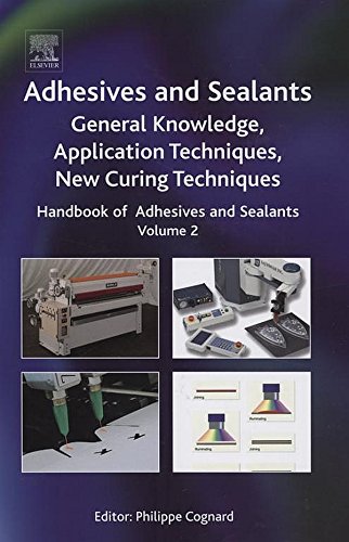 Book Handbook of Adhesives and Sealants: General Knowledge, Application of Adhesives, New Curing Techniques (ISSN 2) free