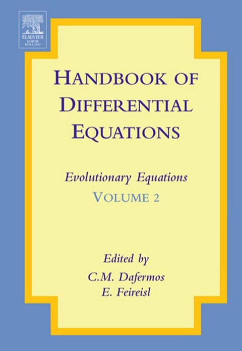 Book Handbook of Differential Equations: Evolutionary Equations: Evolutionary Equations free