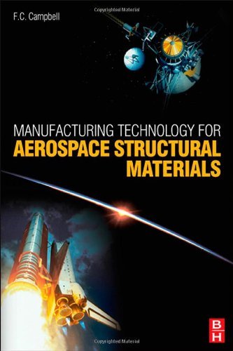 Book Manufacturing Technology for Aerospace Structural Materials free