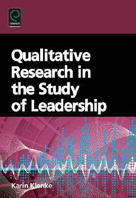 Book Qualitative Research in the Study of Leadership free