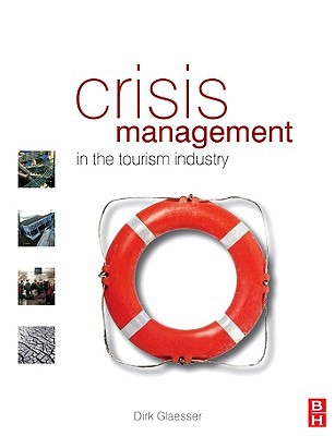 Book Crisis Management In The Tourism Industry free