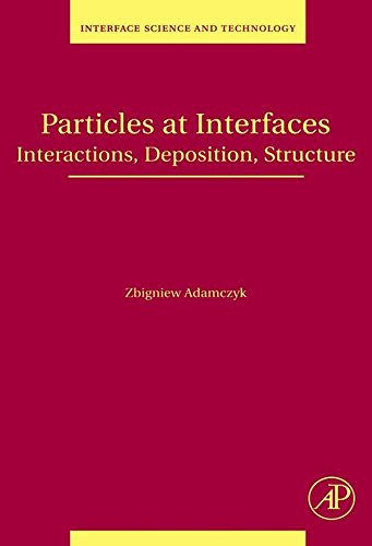 Book Particles at Interfaces: Interactions, Deposition, Structure (ISSN Book 9) free