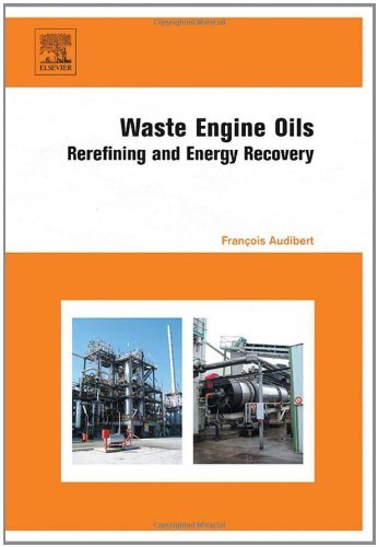 Book Waste Engine Oils: Rerefining and Energy Recovery free
