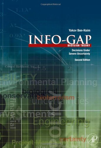 Book Info-Gap Decision Theory: Decisions Under Severe Uncertainty free