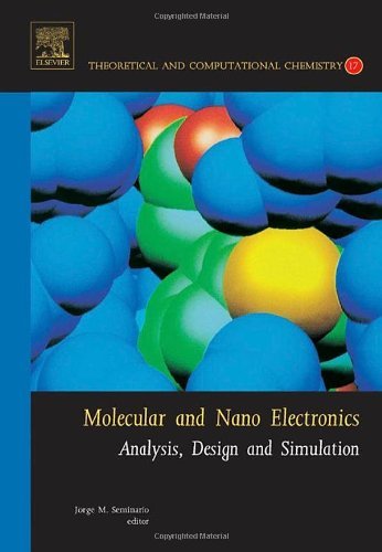Book Molecular and Nano Electronics: Analysis, Design and Simulation (ISSN Book 17) free