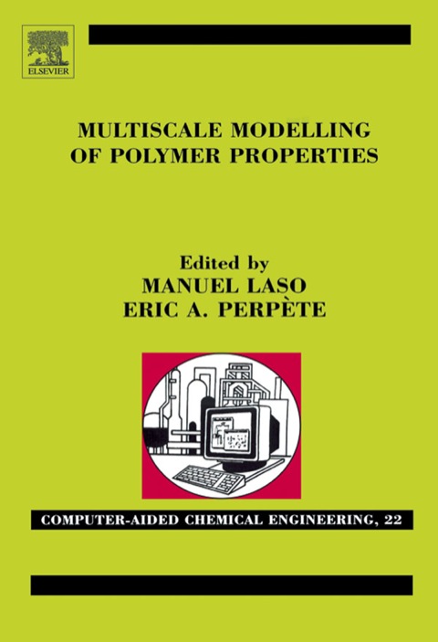 Book Multiscale Modelling of Polymer Properties (ISSN Book 22) free
