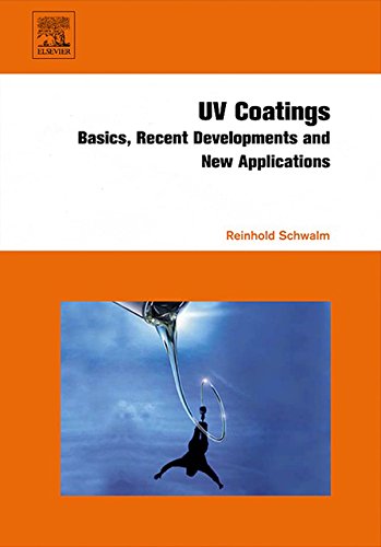 Book UV Coatings: Basics, Recent Developments and New Applications free