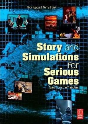 Book Story And Simulations For Serious Games: Tales From The Trenches free