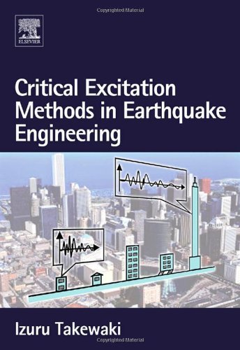 Book Critical Excitation Methods in Earthquake Engineering free