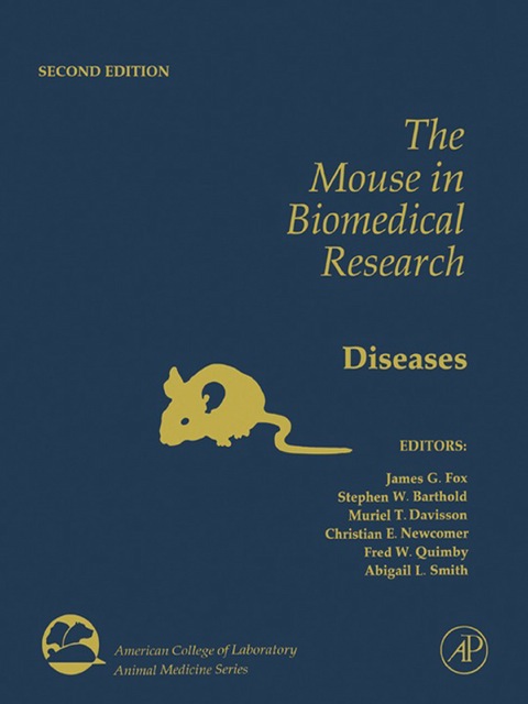 Book The Mouse in Biomedical Research: Normative Biology, Husbandry, and Models free