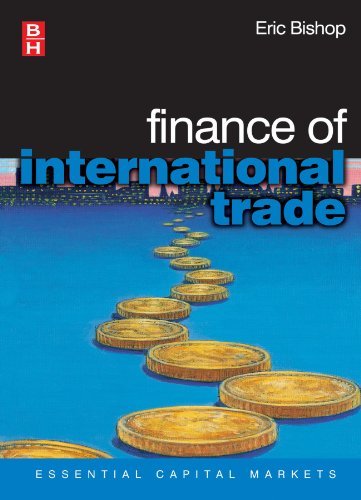 Book Finance of International Trade (Essential Capital Markets) free