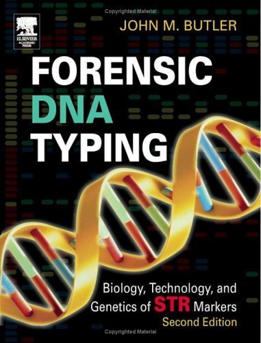 Book Forensic DNA Typing: Biology, Technology, and Genetics of STR Markers free