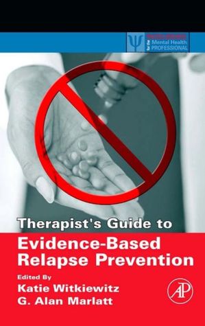 Book Therapist's Guide to Evidence-Based Relapse Prevention (ISSN) free
