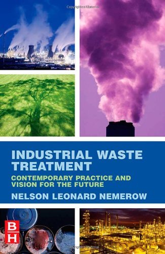 Book Industrial Waste Treatment: Contemporary Practice and Vision for the Future free