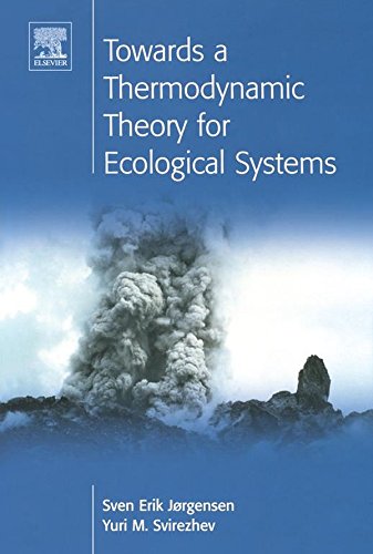 Book Towards a Thermodynamic Theory for Ecological Systems free