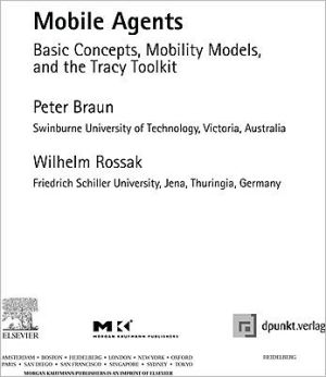 Book Mobile Agents: Basic Concepts, Mobility Models, And The Tracy Toolkit free