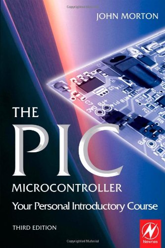 Book The PIC Microcontroller: Your Personal Introductory Course free