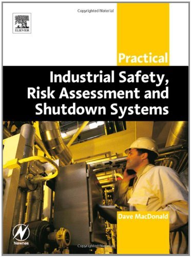 Book Practical Industrial Safety, Risk Assessment and Shutdown Systems (IDC Technology (Paperback)) free