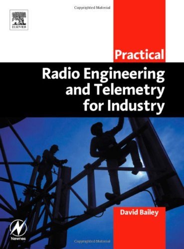 Book Practical Radio Engineering and Telemetry for Industry (IDC Technology (Paperback)) free