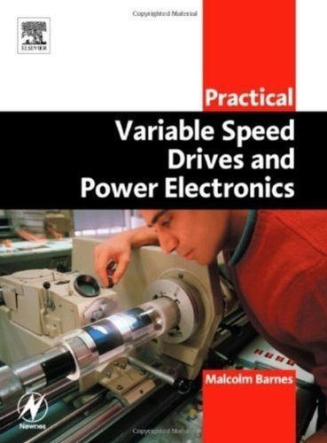 Book Practical Variable Speed Drives and Power Electronics (Practical Professional Books) free