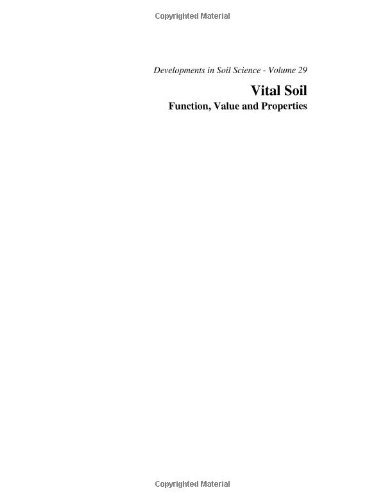 Book Vital Soil: Function, Value and Properties (ISSN Book 29) free