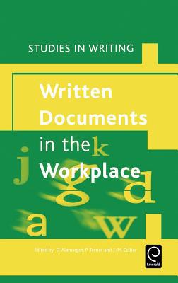 Book Written Documents in the Workplace, Volume 21 (Studies in Writing) free