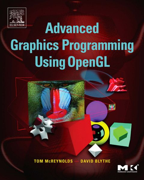 Book Advanced Graphics Programming Using OpenGL (The Morgan Kaufmann Series in Computer Graphics) free